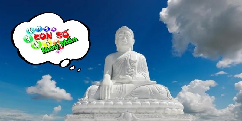 Nằm mơ thấy phật đánh số gì? Nằm mơ thấy phật đánh số gì?