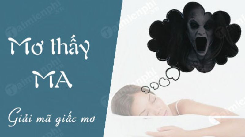 Các số lô đặc biệt khi mơ thấy ma Các số lô đặc biệt khi mơ thấy ma